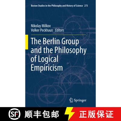 【3-4周达】The Berlin Group and the Philosophy of Logical Empiricism [9789400792098]