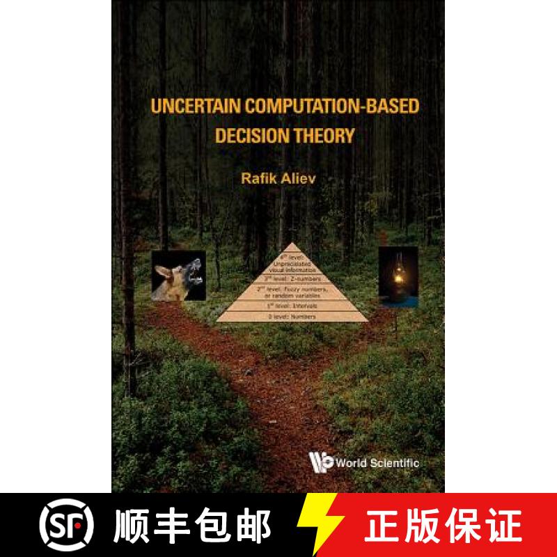【3-4周达】Uncertain Computation-Based Decision Theory [9789813228931]