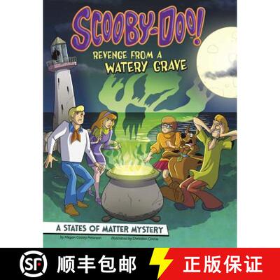 预订 精装 Scooby-Doo! a States of Matter Mystery: Revenge from a Watery Grave [9781515725923]