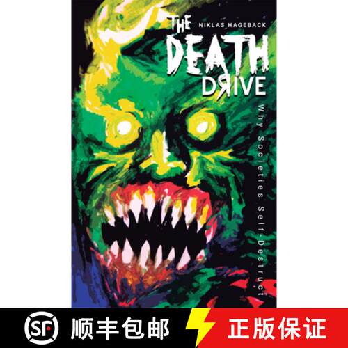 【3-4周达】The Death Drive: Why Societies Self-Destruct [9781592110346]