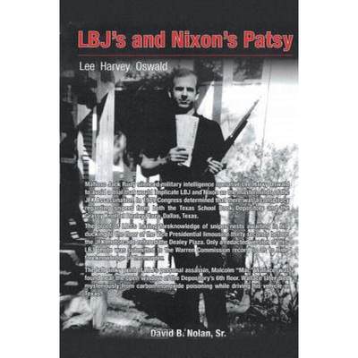 【4周达】LBJ's and Nixon's Patsy [9781640036222]