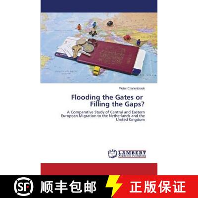 预订 Flooding the Gates or Filling the Gaps? [9783659670763]