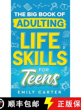 【3-4周达】The Big Book of Adulting Life Skills for Teens: A Complete Guide to All the Crucial Life S... [9789529478873]