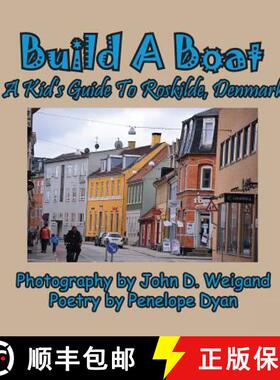 【3-4周达】Build A Boat, A Kid's Guide To Roskilde, Denmark [9781614772026]