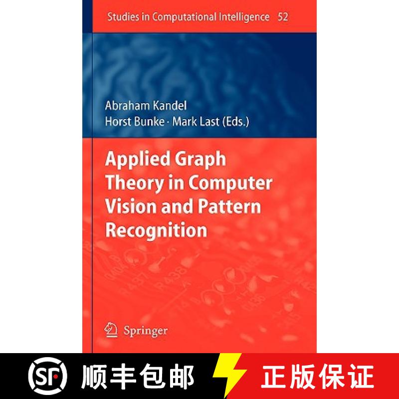 【3-4周达】Applied Graph Theory in Computer Vision and Pattern Recognition [9783540680192]