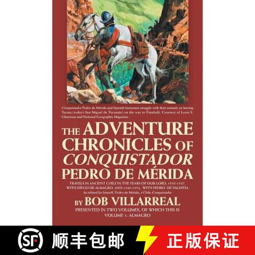 【3-4周达】The Adventure Chronicles of Conquistador Pedro De Mérida: Volume 1: Almagro [9781458222169]