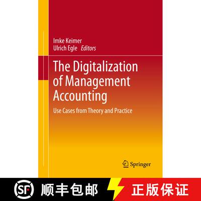 【3-4周达】The Digitalization of Management Accounting : Use Cases from Theory and Practice [9783658415235]