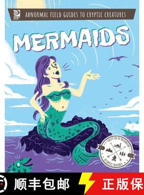 【3-4周达】Abnormal Field Guides to Cryptic Creatures:  Mermaids [9780716647881]