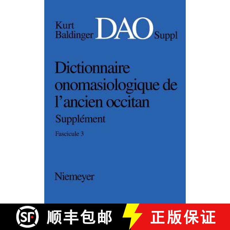 【2-3周达】Dictionnaire onomasiologique de lancien occitan (DAO) Dictionnaire onomasiologique de lanc... [9783484502475]