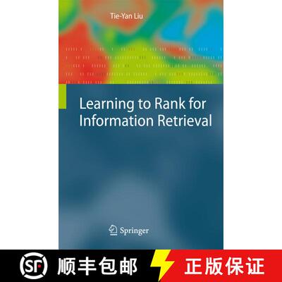【3-4周达】精装 Learning to Rank for Information Retrieval [9783642142666]