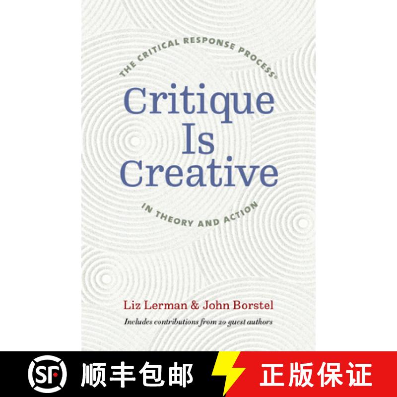 【3-4周达】Critique Is Creative: The Critical Response Process (R) in Theory and Action [9780819577184]