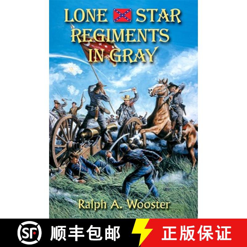 【2-3周达】Lone Star Regiments in Gray [9781571686824]