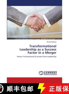 预订 Transformational Leadership as a Success Factor in a Merger [9783659163074]