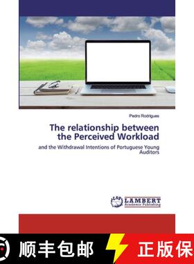 预订 The relationship between the Perceived Workload [9786202529877]
