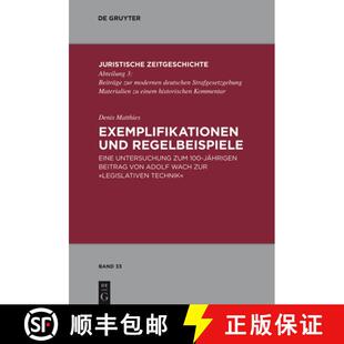 【3-4周达】精装 Exemplifikationen und Regelbeispiele – Eine Untersuchung zum 100–jährigen Beitrag ... [9783899497489]