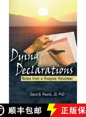【3-4周达】Dying Declarations: Notes from a Hospice Volunteer [9780789025456]