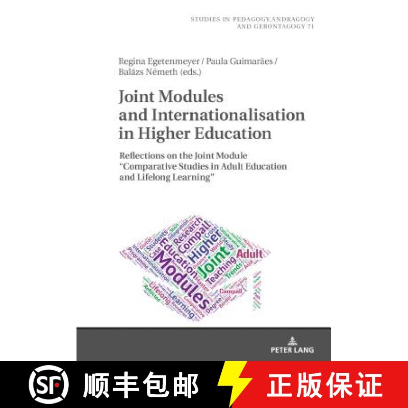 【2-3周达】Joint Modules and Internationalisation in Higher Education: Reflections on the Joint Modul... [9783631736258]