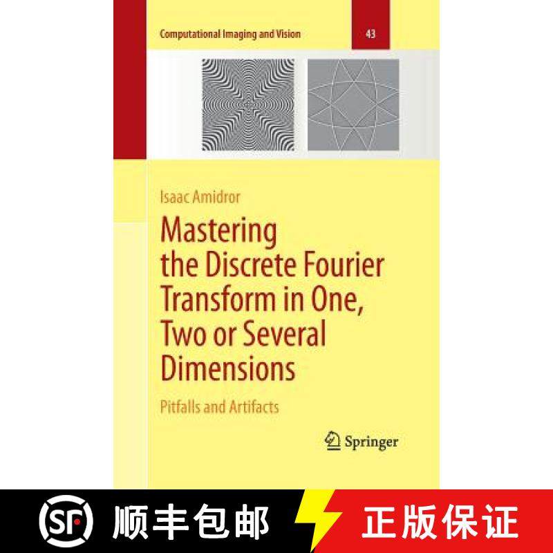 【3-4周达】Mastering the Discrete Fourier Transform in One, Two or Several Dimensions : Pitfalls and ... [9781447161318]