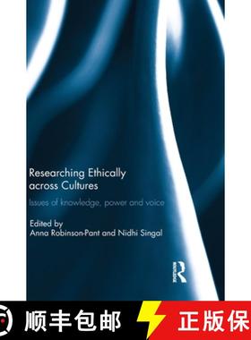 【3-4周达】Researching Ethically across Cultures: Issues of knowledge, power and voice [9781138658899]