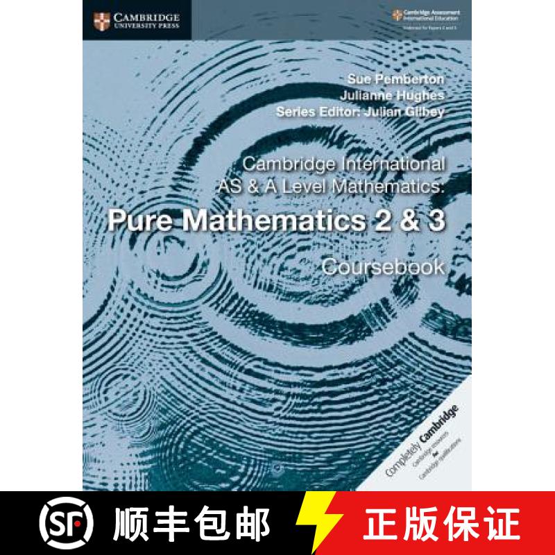 Cambridge International as & a Level Mathematics: Pure Mathematics 2 & 3 Coursebook [9781108407199]