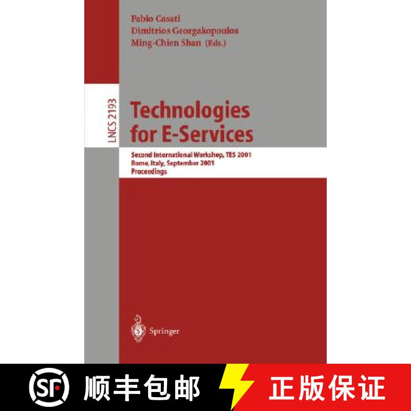 【3-4周达】Technologies for E-Services : Second International Workshop, TES 2001, Rome, Italy, Septem... [9783540425656]