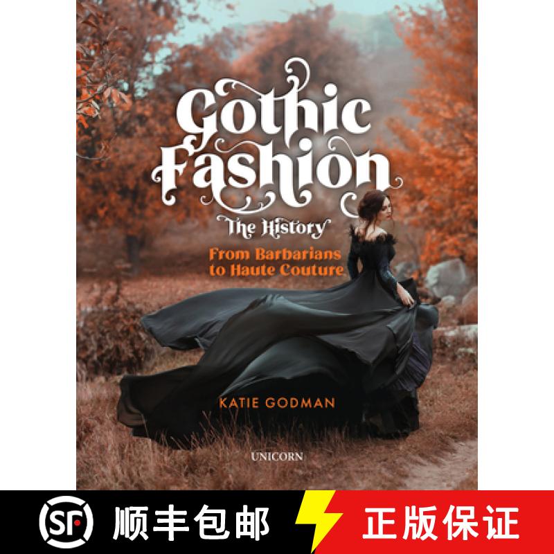 【3-4周达】Gothic Fashion The History : From Barbarians to Haute Couture (Compact Edition) [9781916846104]