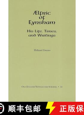 【3-4周达】AElfric of Eynsham : His Life, Times and Writings [9781580441445]