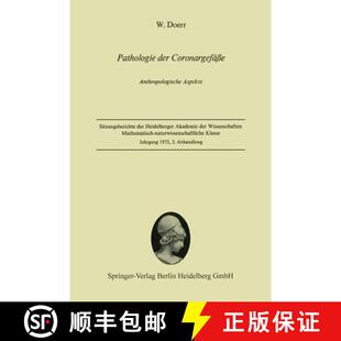 【3-4周达】Pathologie Der Coronargefasse: Anthropologische Aspekte [9783540059103]