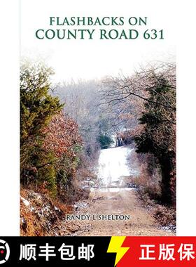 【3-4周达】Flashbacks on County Road 631 [9780557332885]