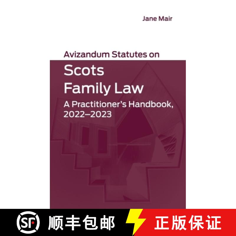 【3-4周达】Avizandum Statutes on Scots Family Law: A Practitioner's Handbook, 2022-2023 [9781399506786]