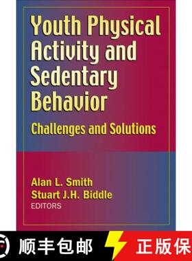 【3-4周达】Youth Physical Activity and Sedentary Behavior: Challenges and Solutions [9780736065092]