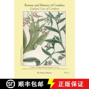 【3-4周达】Botany and History of Comfrey; Garden Uses of Comfrey [9780989085113]