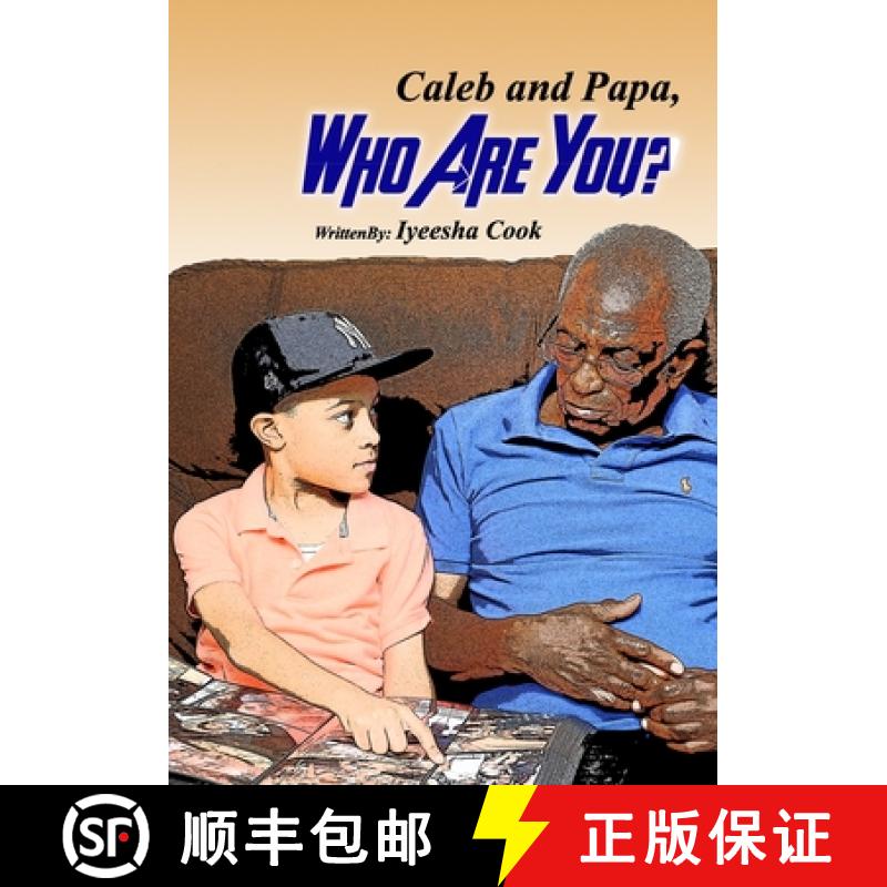 预订 Caleb and Papa, Who Are You? [9781732069817]