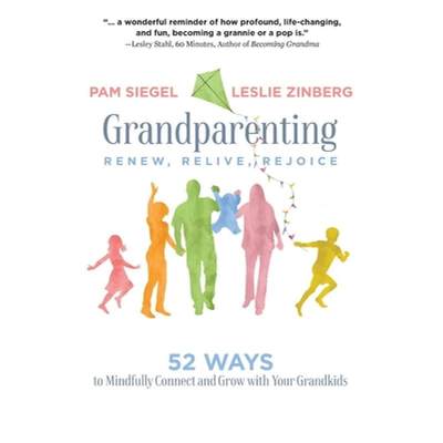 【4周达】Grandparenting: Renew, Relive, Rejoice [9781633939585]