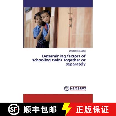 预订 Determining factors of schooling twins together or separately [9783659763632]