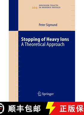 【3-4周达】Stopping of Heavy Ions : A Theoretical Approach (Softcover reprint of hardcover 1st ed. 2004) [9783642060847]