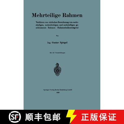 【3-4周达】Mehrteilige Rahmen: Verfahren Zur Einfachen Berechnung Von Mehrstieligen, Mehrstoeckigen U... [9783662319628]