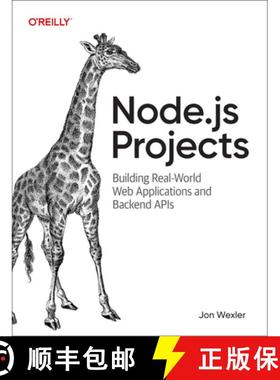 【3-4周达】Node.Js Projects: Building Real-World Web Applications and Backend APIs [9781098173142]