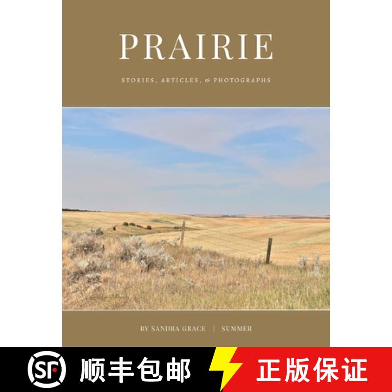 【2-3周达】Prairie: Stories, articles, & Photographs [9781069137333]