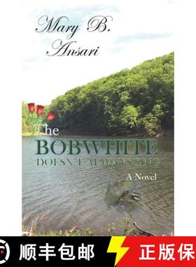 预订 The Bobwhite Doesn't Always Sing [9781938814327]