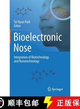 【3-4周达】Bioelectronic Nose : Integration of Biotechnology and Nanotechnology [9789401786126]
