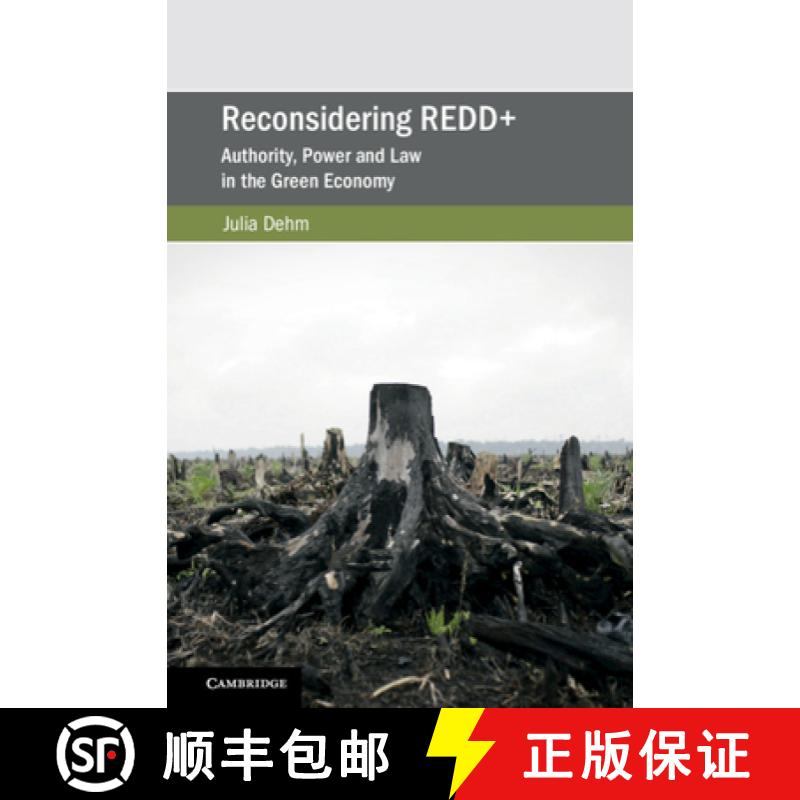 【3-4周达】Reconsidering REDD+: Authority, Power and Law in the Green Economy [9781108423762]
