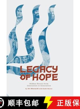 【3-4周达】Legacy of Hope: Hidden Heroes from Generation to Generation [9798385002641]