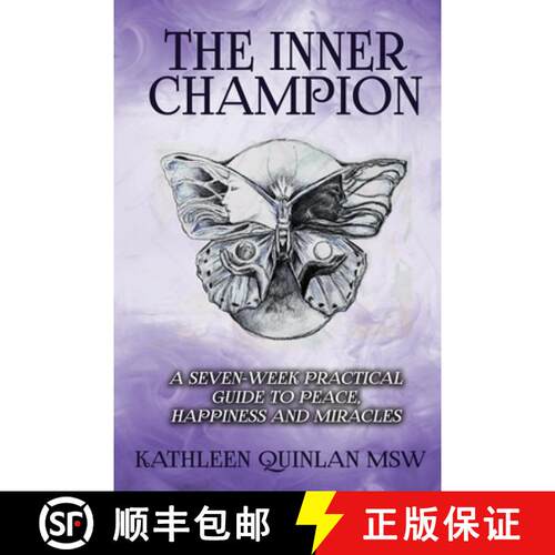 【3-4周达】The Inner Champion: A Seven-Week Practical Guide to Peace, Happiness and Miracles [9780648702269]