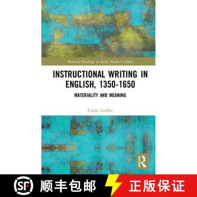 【3-4周达】Instructional Writing in English, 1350-1650 : Materiality and Meaning [9781409452621]