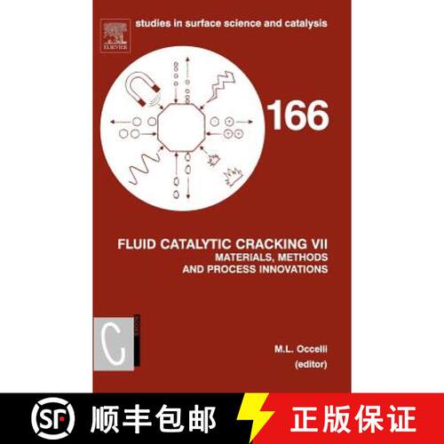 【3-4周达】精装 Fluid Catalytic Cracking VII:: Materials, Methods and Process Innovations Volume 166 [9780444530608]