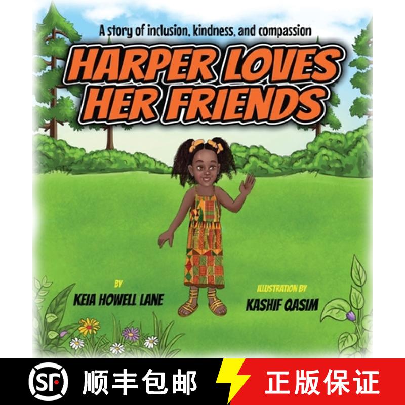 【2-3周达】Harper Loves Her Friends: A story of inclusion, kindness, and compassion [9781962848077]