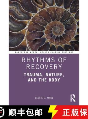 【3-4周达】Rhythms of Recovery: Trauma, Nature, and the Body [9780367773618]