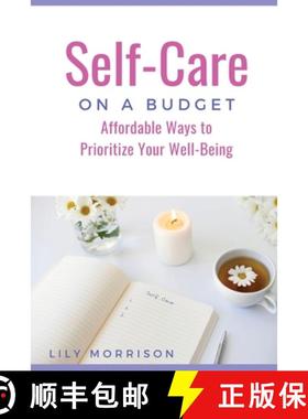 【3-4周达】Self-Care on a Budget: Affordable Ways to Prioritize Your Well-Being [9798869017345]