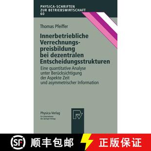 【3-4周达】Innerbetriebliche Verrechnungspreisbildung bei dezentralen Entscheidungsstrukturen: Eine q... [9783790810097]